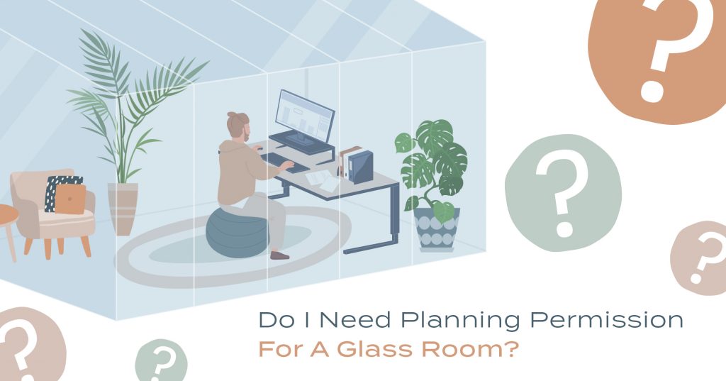 Do I need planning permission for a glass room?